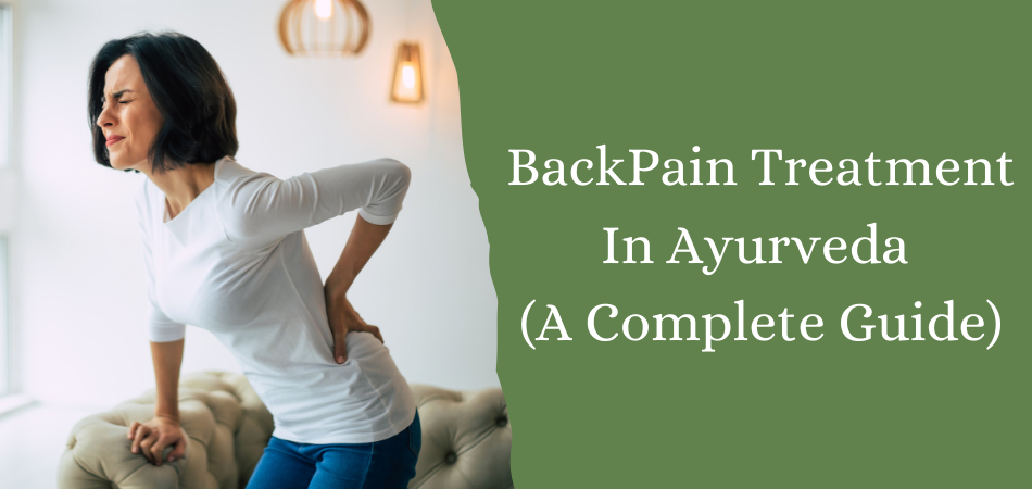 Back Pain Treatment In Ayurveda